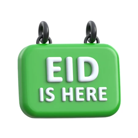 3D green hanging sign with Eid Is Here text